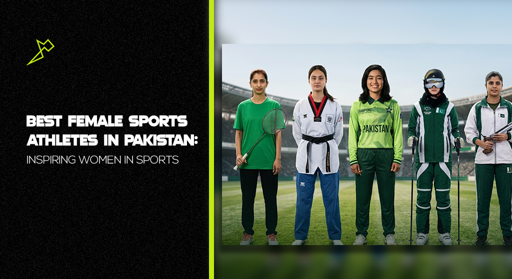 Best Female Sports Athletes in Pakistan: Inspiring Women in Sports